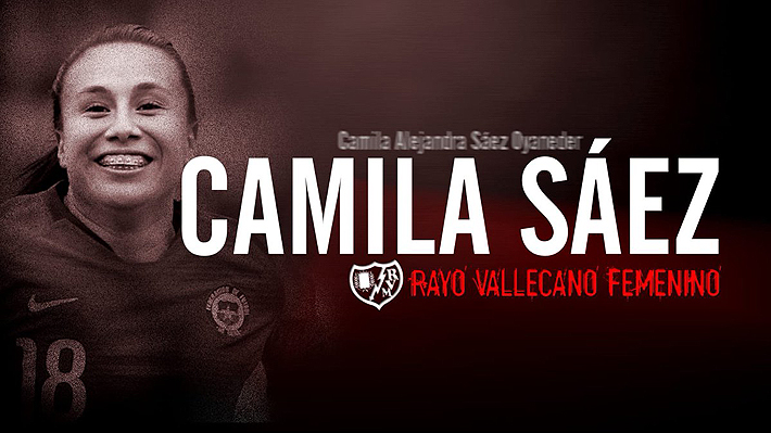Seleccionada Camila Sáez da el salto al Rayo Vallecano y se suma a la legión de futbolistas chilenas en España