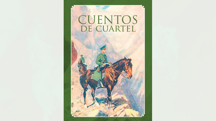 "Cuentos de Cuartel", un libro de pequeños relatos policiales escritos en los '70 por miembros de Carabineros de Chile