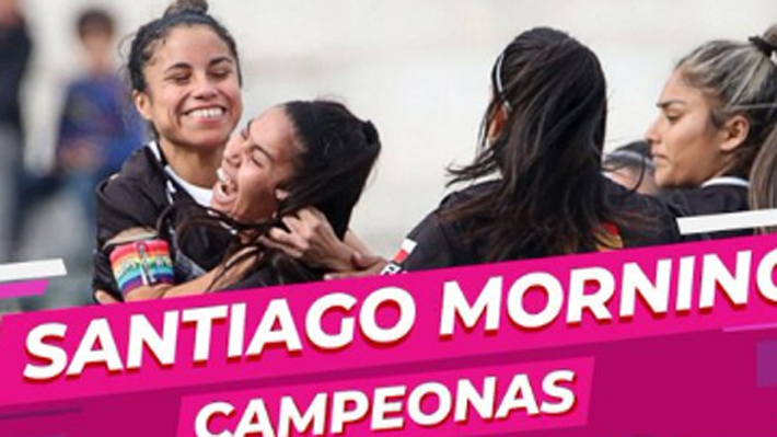 Finalmente la ANFP proclamó a Santiago Morning como campeón del torneo femenino