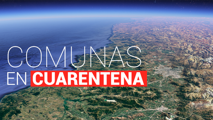 Conoce el detalle y los mapas de las comunas en cuarentena en todas las regiones del país