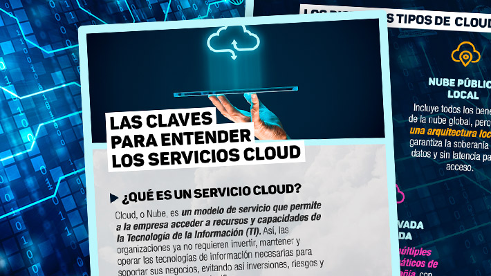 Las ventajas y los distintos tipos de servicios Cloud para potenciar una empresa