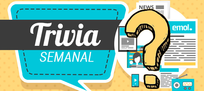 TRIVIA: Ponte a prueba y responde estas preguntas de actualidad