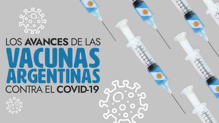 Vacunas desarrolladas en Argentina contra el covid-19: ¿Cuáles son las principales candidatas y en qué etapa se encuentran?